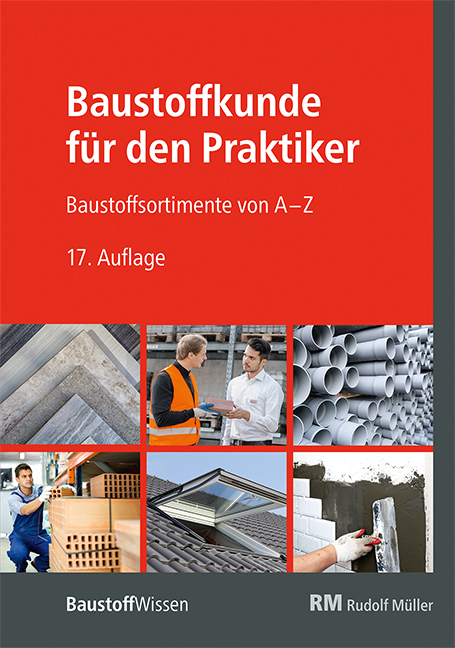 Baustoffkunde für den Praktiker