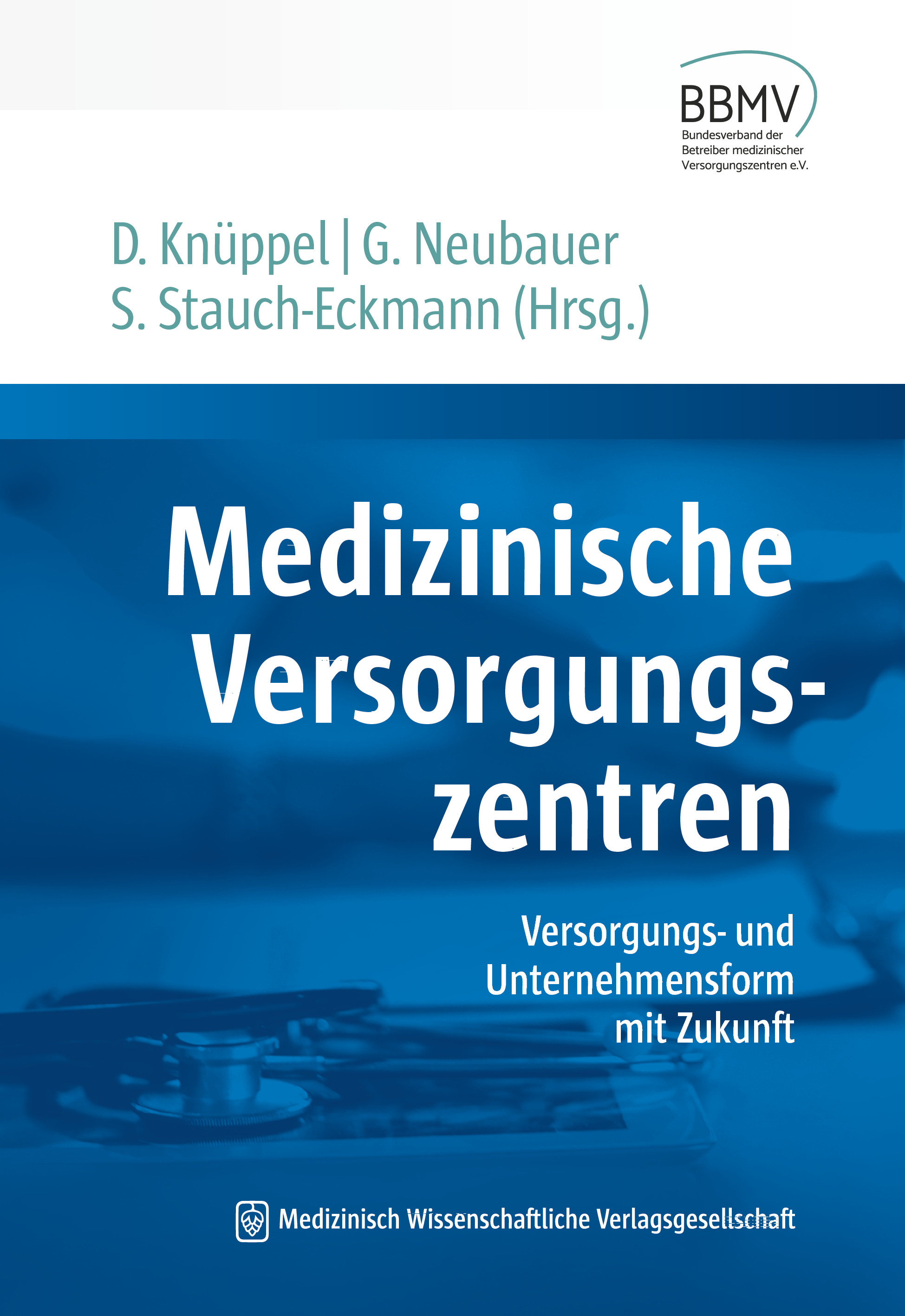 Medizinische Versorgungszentren