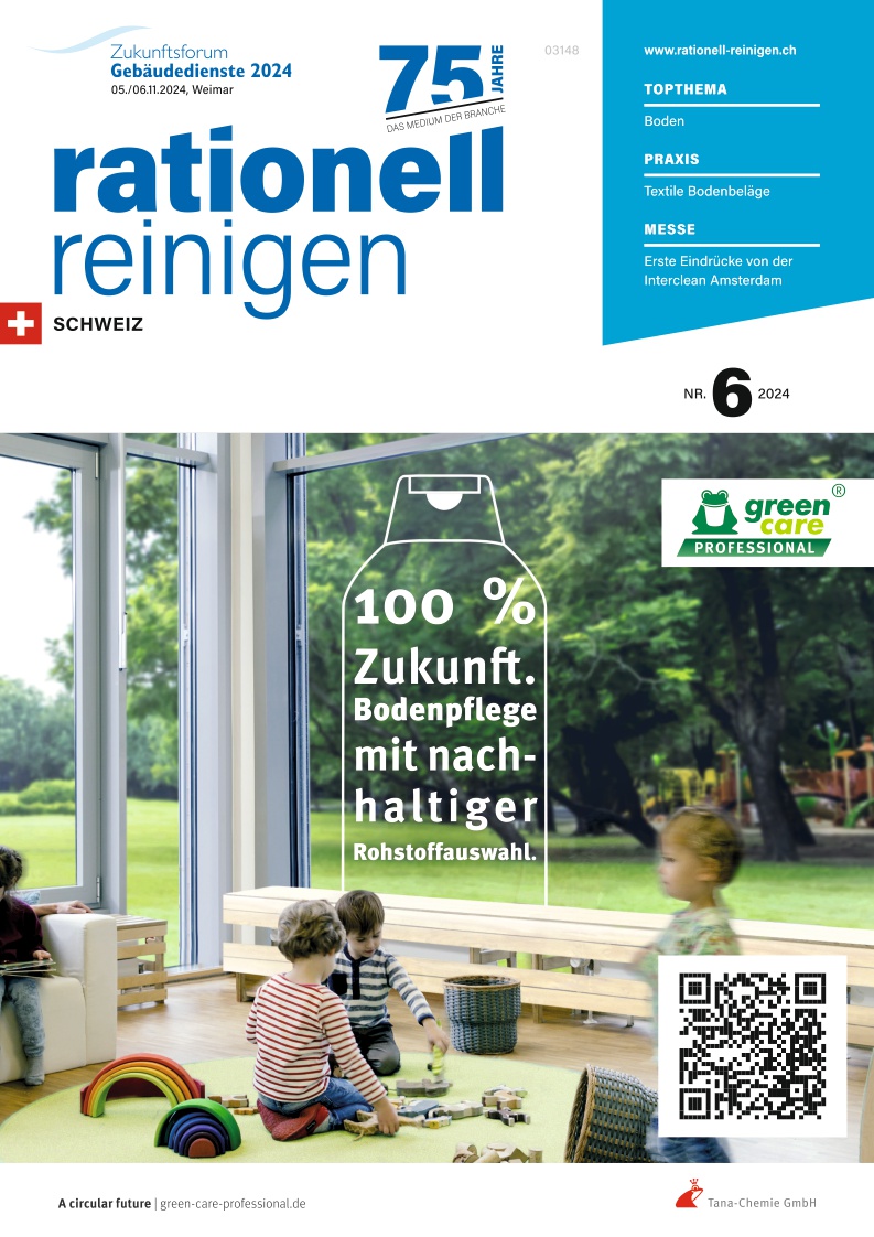 rationell reinigen Schweiz - Ausgabe 6/2024