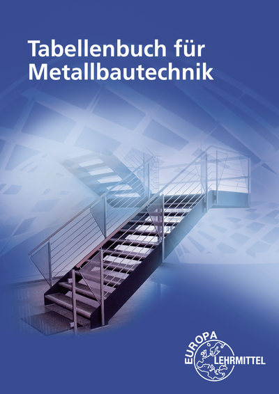 Tabellenbuch für Metallbautechnik