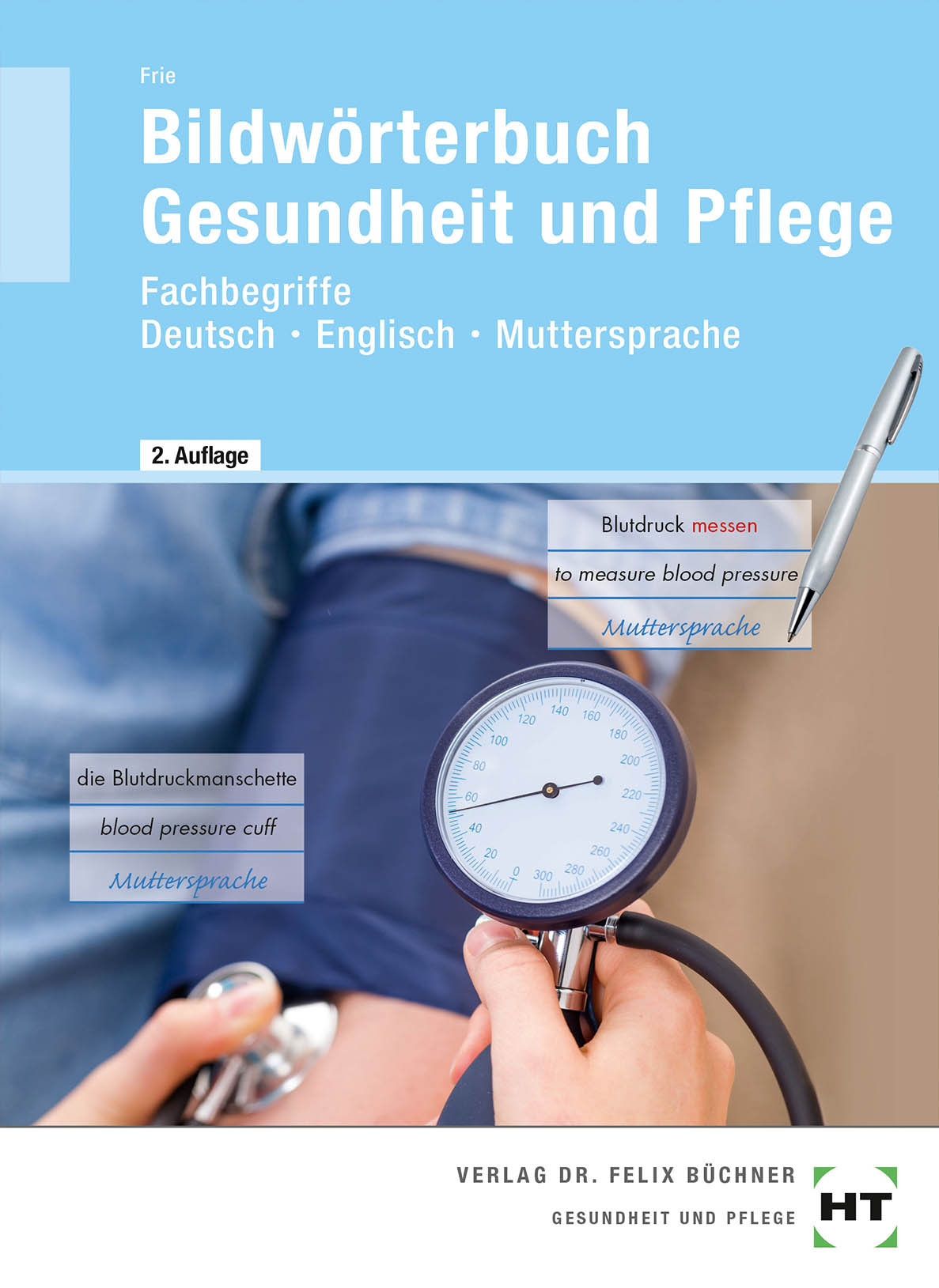 Bildwörterbuch Gesundheit und Pflege